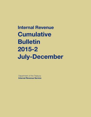 Internal Revenue Service Cumulative Bulletin: 2015-2 (July - December) (Hardback)