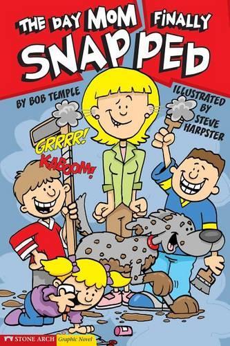 Day Mom Finally Snapped - Graphic Fiction: Tiger Moth (Paperback)