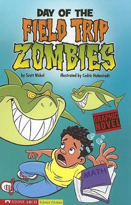 Day of the Field Trip Zombies - Graphic Fiction: Tiger Moth (Paperback)
