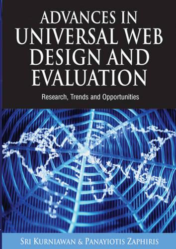 Advances in Universal Web Design and Evaluation: Research, Trends and Opportunities (Hardback)