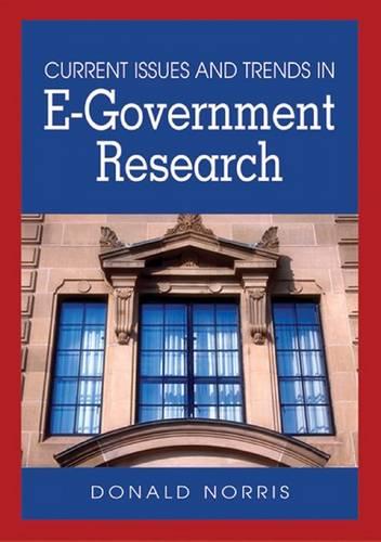 Current Issues and Trends in E-government Research (Hardback)