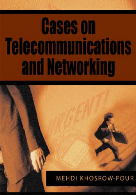 Cases on Telecommunications and Networking (Hardback)