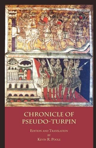 The Chronicle of Pseudo-Turpin: Book IV of the Liber Sancti Jacobi (Codex Calixtinus) (Paperback)