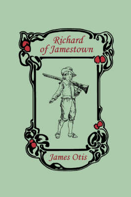 Richard of Jamestown (Paperback)