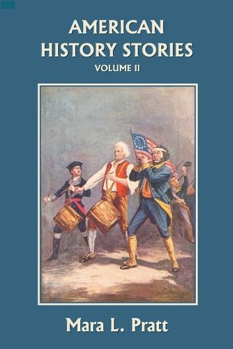 American History Stories, Volume II (Paperback)