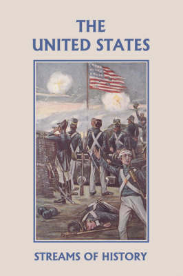 Streams of History: The United States (yesterday's Classics) (Paperback)