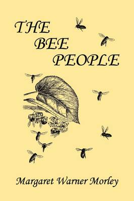 The Bee People (Yesterday's Classics) (Paperback)
