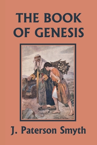 The Book of Genesis (Yesterday's Classics) - Bible for School and Home 1 (Paperback)