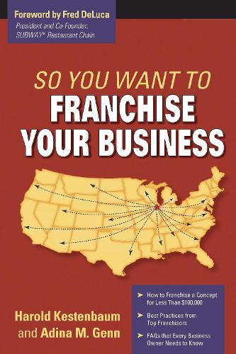 So You Want To Franchise Your Business? (Paperback)