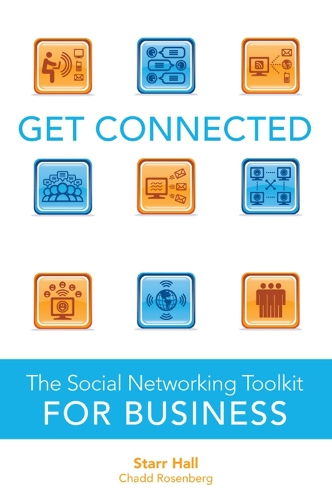 Get Connected: The Social Networking Toolkit for Business (Paperback)