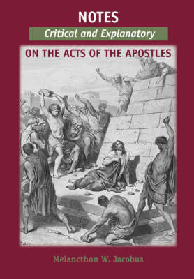Notes, Critical and Explanatory, on the Acts of the Apostles (Paperback)