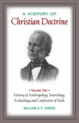 A History of Christian Doctrine: Volume Two (Paperback)