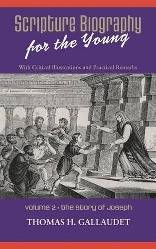 Scripture Biography for the Young: Vol. 2 - Joseph (Paperback)