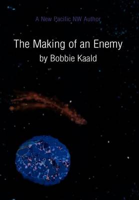 The Making of an Enemy (Hardback)