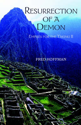 Resurrection of a Demon (Hardback)