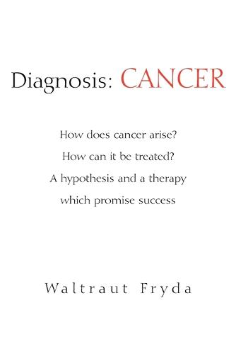 Diagnosis: Cancer (Paperback)