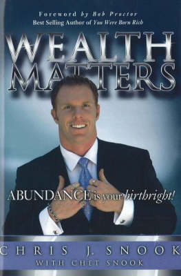 Wealth Matters: Abundance is Your Birthright (Paperback)