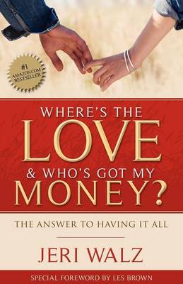 Where's the Love & Who's Got My Money? (Paperback)