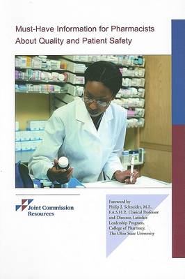 Must-Have Information for Pharmacists about Quality & Patient Safety (Paperback)