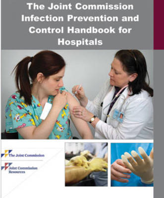 Joint Commission Infection Prevention and Control Handbook for Hospitals (Hardback)