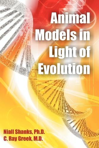 Animal Models in Light of Evolution (Paperback)