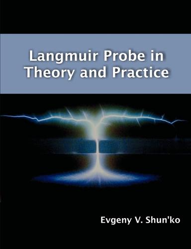 Langmuir Probe in Theory and Practice (Paperback)