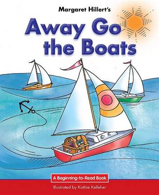 Away Go the Boats (Hardback)