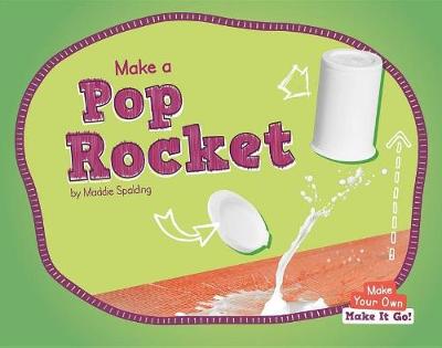 Make a Pop Rocket (Hardback)