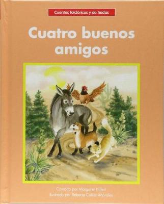 Cuatro buenos amigos (Hardback)