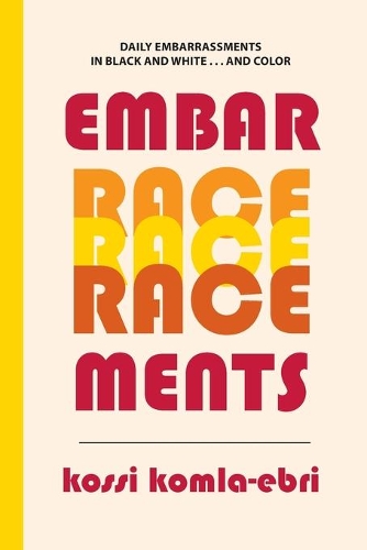Embar-Race-Ments - Crossings 24 (Paperback)
