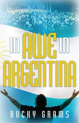 In Awe in Argentina (Paperback)