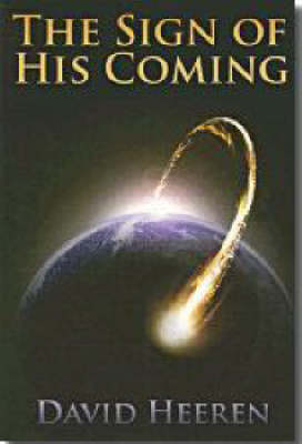 The Sign of His Coming (Paperback)