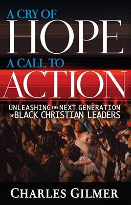 Cry Of Hope, A Call To Action, A (Paperback)
