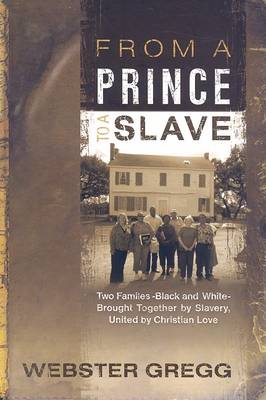 From a Prince to a Slave (Paperback)
