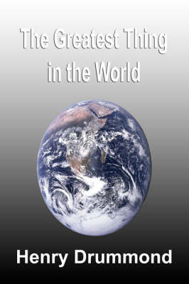The Greatest Thing in the World (Paperback)
