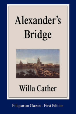 Alexander's Bridge (Paperback)