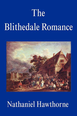The Blithedale Romance (Paperback)