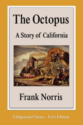 The Octopus: A Story of California (Paperback)