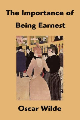 The Importance of Being Earnest (Hardback)