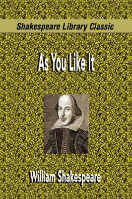 As You Like It (Shakespeare Library Classic) - Shakespeare Library Classic (Paperback)