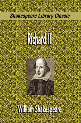 Richard III (Shakespeare Library Classic) (Paperback)
