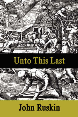 Unto This Last (Paperback)