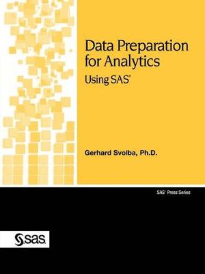 Data Preparation for Analytics Using SAS (Paperback)
