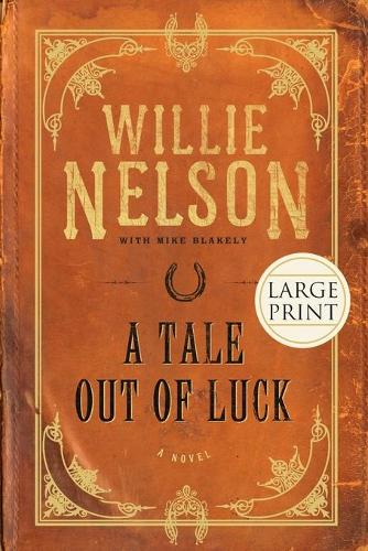 A Tale Out of Luck: A Novel (Paperback)