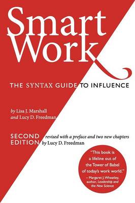 Smart Work (2nd Edition): The SYNTAX Guide to Influence (Paperback)