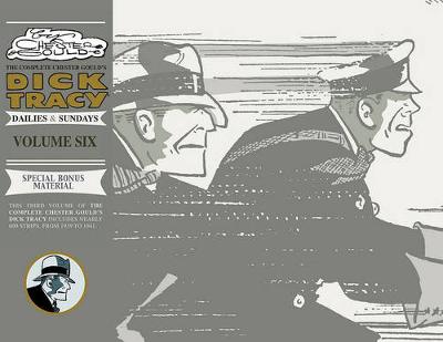 Complete Chester Gould's Dick Tracy Volume 6 (Hardback)