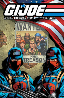 G.I. Joe: G.I. Joe A Real American Hero, Vol. 1 A Real American Hero Volume 1 (Paperback)