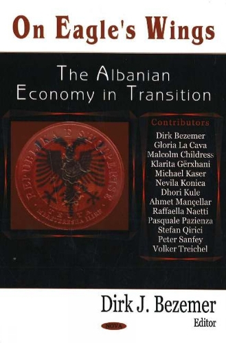 On Eagle's Wings: The Albanian Economy in Transition (Paperback)