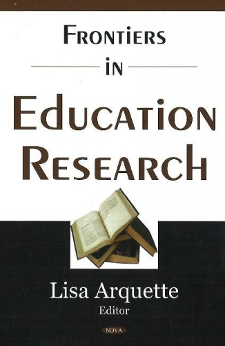 Frontiers in Education Research (Hardback)