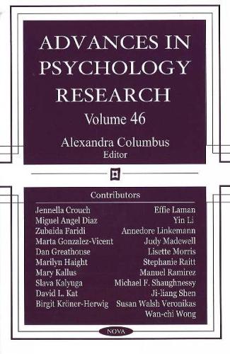 Advances in Psychology Research: Volume 46 (Hardback)